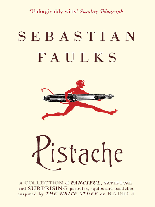 Title details for Pistache by Sebastian Faulks - Available